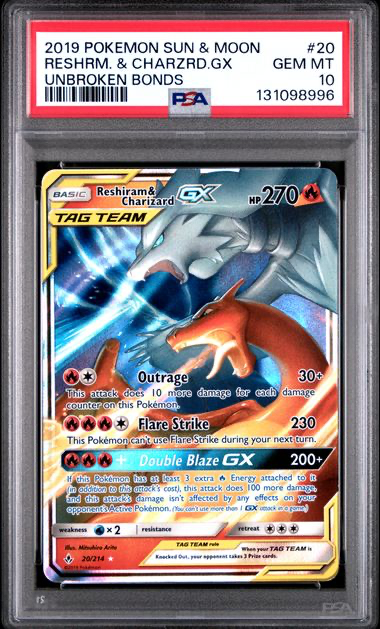 2019 Reshiram & Charizard GX 20/214 Unbroken Bonds - 2019 Pokemon - PSA 10 Gem Mint