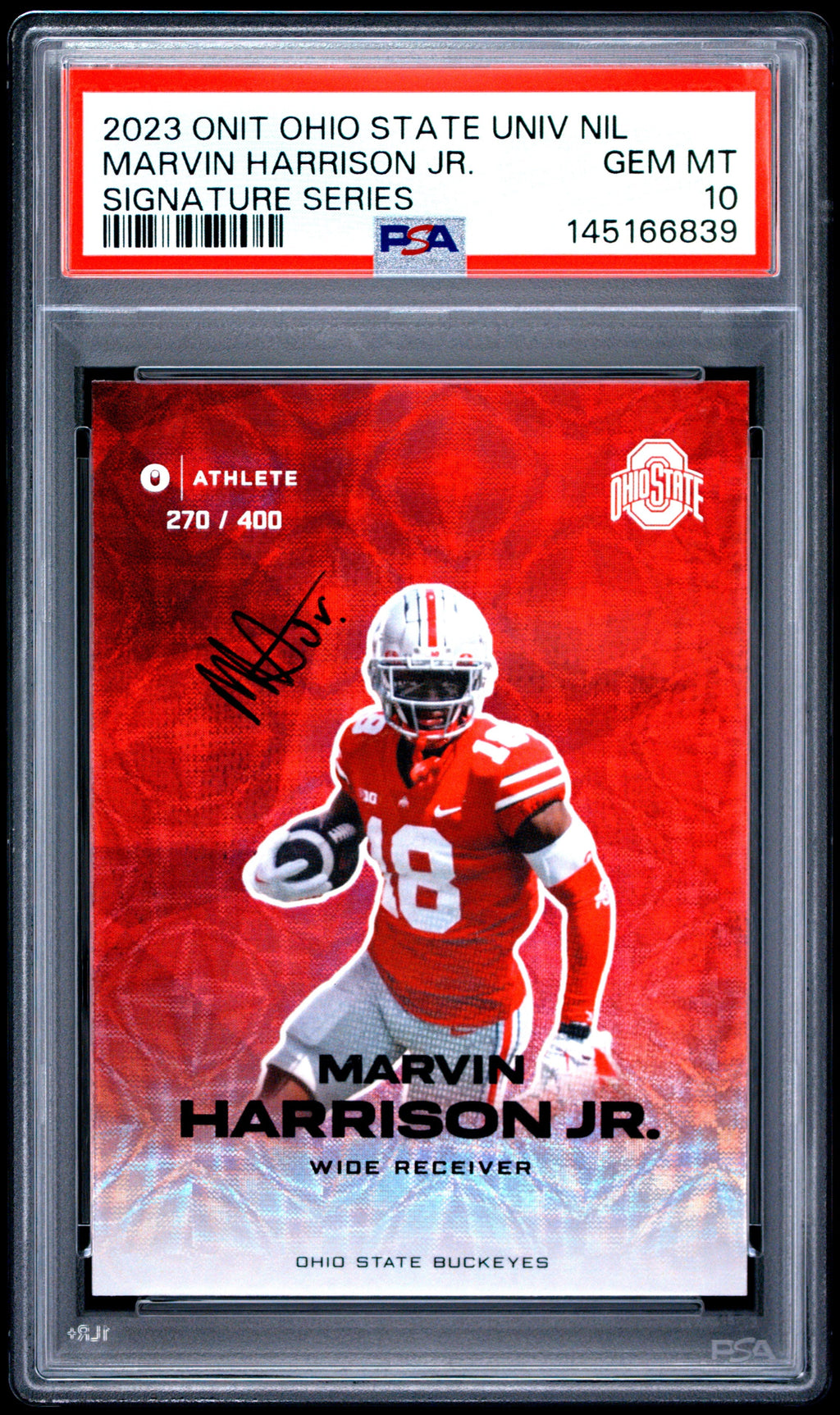 2023 Marvin Harrison Jr. 2023 Onit Ohio State University NIL Signature Series 270/400 PSA 10 Gem Mint