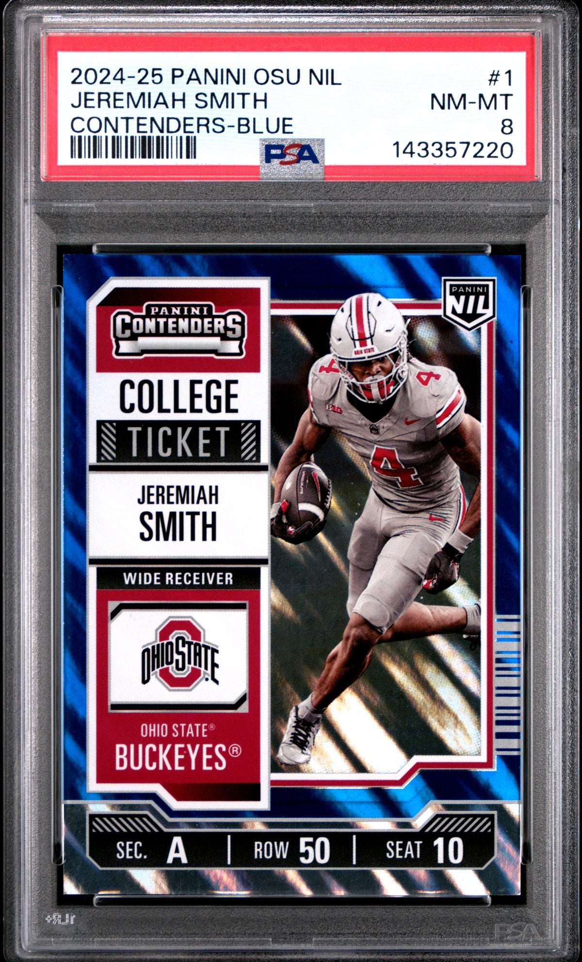 2024 Jeremiah Smith 2024 Panini The Ohio State University NIL Contenders Contenders-blue 19/25 #1 PSA 8 Near Mint-Mint